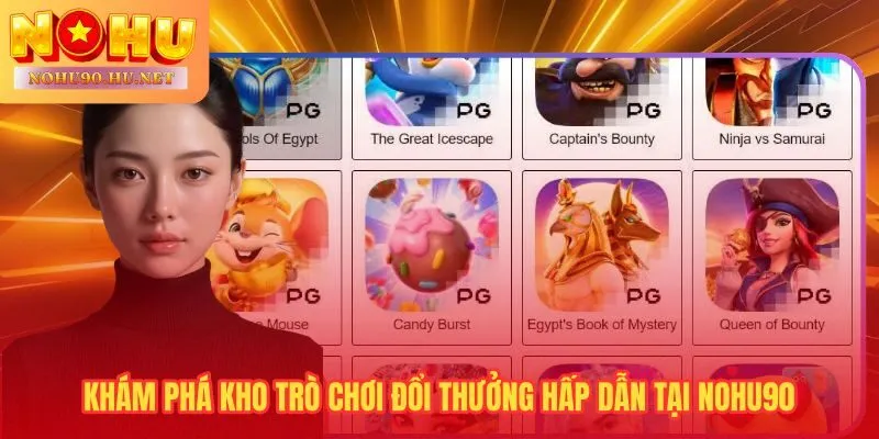 Kho game đa sảnh với slot nổ hũ đến live casino dealer trực tiếp